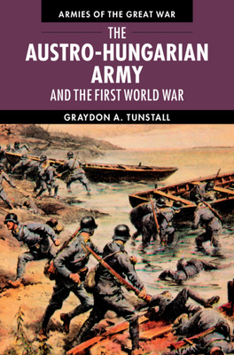 【预订】The Austro-Hungarian Army and the First World War