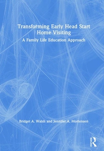 【预订】Transforming Early Head Start Home Visiting