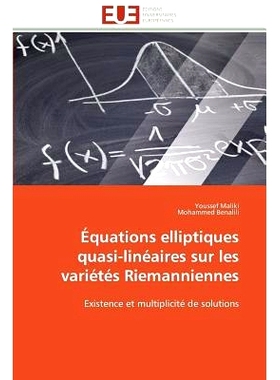 预订 Equations Elliptiques Quasi-Lineaires Sur Les Varietes Riemanniennes = A0/00quations Elliptiques Quasi-Lina(c)Aires