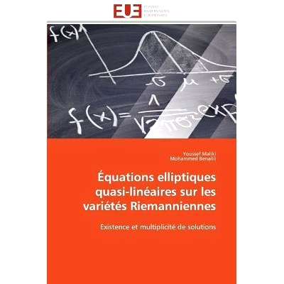 预订 Equations Elliptiques Quasi-Lineaires Sur Les Varietes Riemanniennes = A0/00quations Elliptiques Quasi-Lina(c)Aires