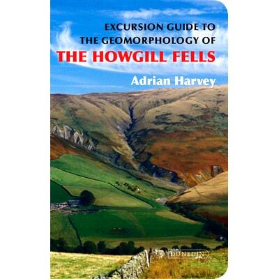 预订 Excursion Guide to the Geomorphology of the Howgill Fells Howgill fell的地貌观光指南: 9781780460703
