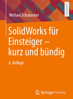 预订 SolidWorks für Einsteiger - kurz und bündig