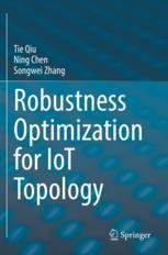 [预订]Robustness Optimization for Iot Topology 9789811696114