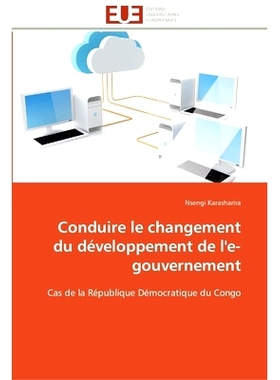 预订 Conduire Le Changement Du Developpement de L’E-Gouvernement = Conduire Le Changement Du Da(c)Veloppement de L’E-G