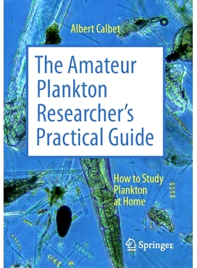预订 The Amateur Plankton Researcher’s Practical Guide: How to Study Plankton at Home 业余浮游生物研究者实用指南：如何