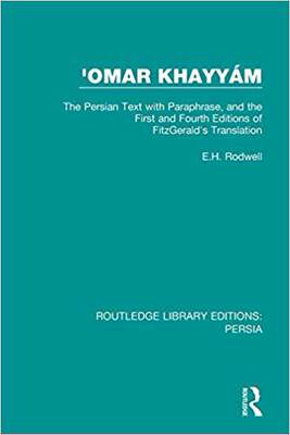 【预售】’Omar Khayya m: The Persian Text with Paraphrase, and the First and Fourth Editions of Fitzgerald’s Transl...