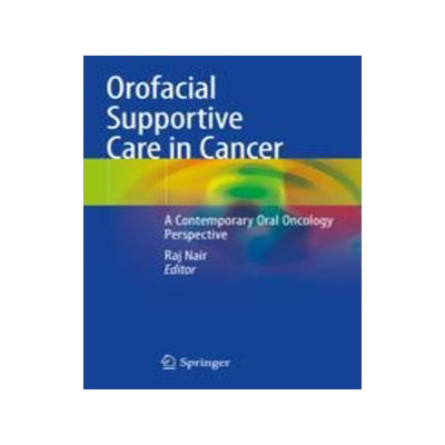 [预订]Orofacial Supportive Care in Cancer
