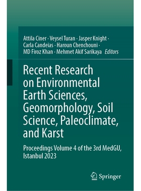 预订 Recent Research on Environmental Earth Sciences, Geomorphology, Soil Science, Paleoclimate, and Karst: Proceedings