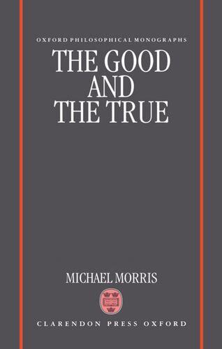【预订】the good and the true