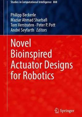 【预订】Novel Bioinspired Actuator Designs for Robotics 9783030408855