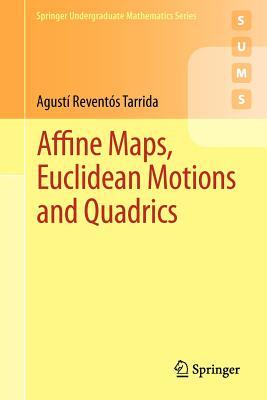 【预订】Affine Maps, Euclidean Motions and Quadrics