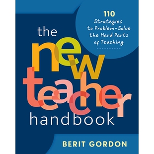 预订 The New Teacher Handbook: 110 Strategies to Problem-Solve the Hard Parts of Teaching: 9780325181103