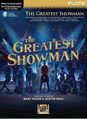 【预订】The Greatest Showman: Instrumental Play-Along Series for Flute [With Access Code]