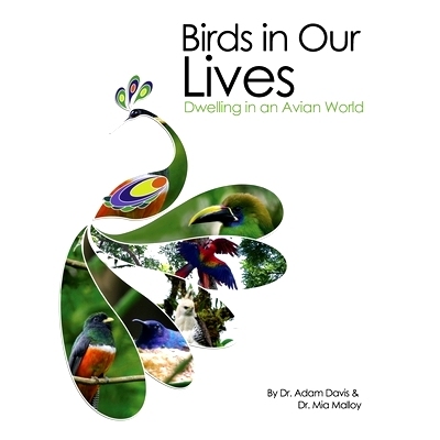 预订 Birds in Our Lives: Dwelling in an Avian World: 9781609276898