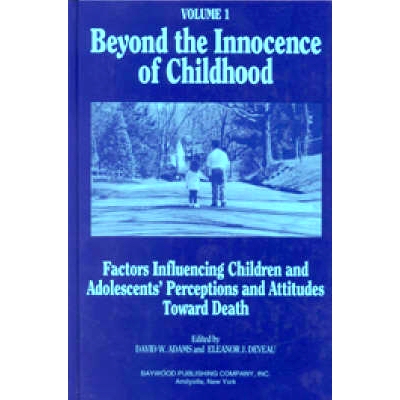 预订 Beyond the Innocence of Childhood: Factors Influencing Children and Adolescents’ Perceptions and Attitudes, Volume