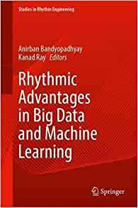 【预订】Rhythmic Advantages in Big Data and Machine Learning 9789811657221