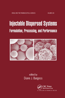 【预订】Injectable Dispersed Systems: Formulation, Processing, and Performance 书籍/杂志/报纸 原版其它 原图主图