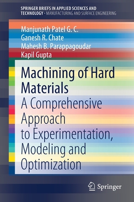 【预订】Machining of Hard Materials: A Comprehensive Approach to Experimentation, Modeling and Optimization