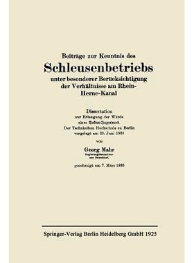 预订 Beiträge zur Kenntnis des Schleusenbetriebs unter besonderer Berücksichtigung der Verhältnisse am Rhein-Herne-Ka