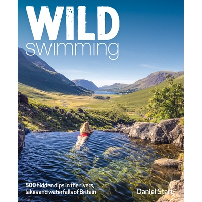 预订 Wild Swimming Britain: 500 Hidden Dips in the Rivers, Lakes and Waterfalls of Scotland, England & Wales: 9781910636