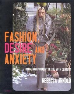 the Century Desire Image Morality Anxiety Fashion and Twentieth 预订