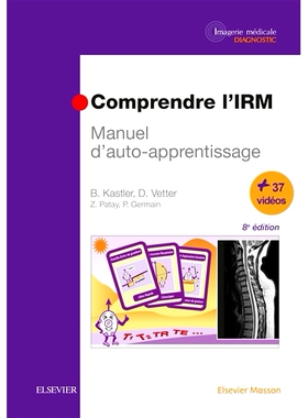 预订 Comprendre l’Irm: Manuel d’Auto-Apprentissage 了解 MRI：自学手册: 9782294753718