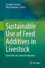 [预订]Sustainable Use of Feed Additives in Livestock: Novel Ways for Animal Production 9783031428548