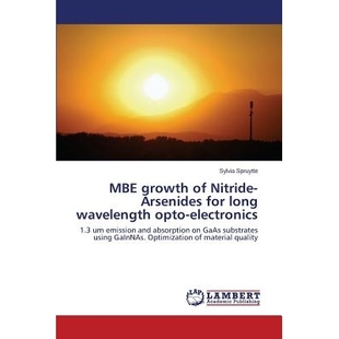 opto 9783659677069 for long Arsenides growth Nitride electronics 预订 wavelength MBE