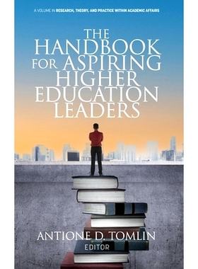 预订 The Handbook for Aspiring Higher Education Leaders: 9798887306261