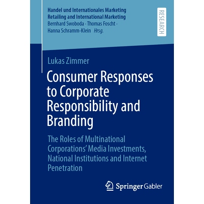 预订 Consumer Responses to Corporate Responsibility and Branding: The Roles of Multinational Corporations’ Media Invest