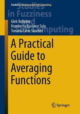 【预订】A Practical Guide to Averaging Functions