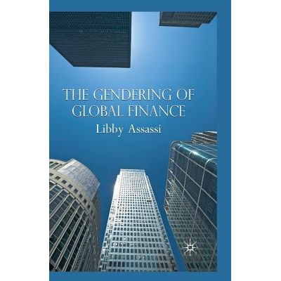 预订 The Gendering of Global Finance: 9781349355570