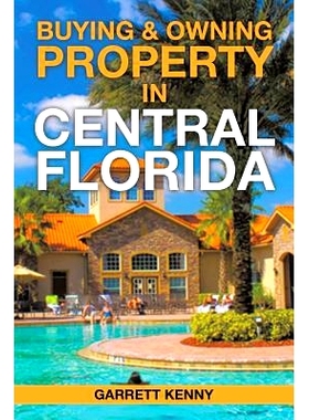 预订 Buying & Owning Property in Central Florida: 9781496961600