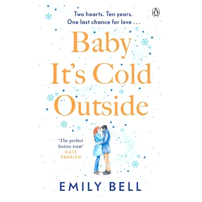 预订 Baby It’s Cold Outside: The heartwarming and uplifting love story you need this Christmas: 9781405950305