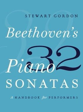 【预订】Beethoven’s 32 Piano Sonatas