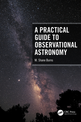 【预订】A Practical Guide to Observational Astronomy...9780367768638