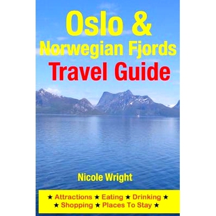 预订 Oslo & Norwegian Fjords Travel Guide: Attractions, Eating, Drinking, Shopping & Places To Stay: 9781500346294