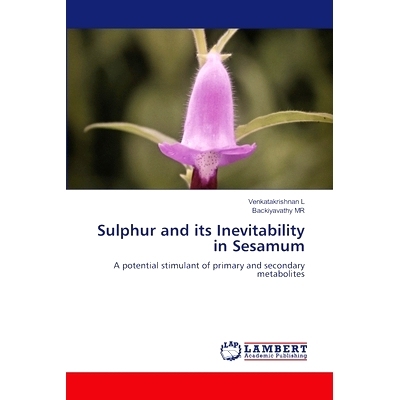 预订 Sulphur and its Inevitability in Sesamum: 9786205520277