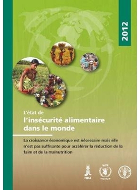 预订 State of Food Insecurity in the World 2012 (SOFI) 世界粮食不安全说明: 9789252073161