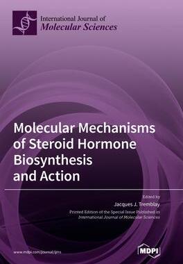 [预订]Molecular Mechanisms of Steroid Hormone Biosynthesis and Action 9783036570037