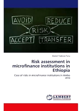 预订 Risk Assessment in Microfinance Institutions in Ethiopia: 9783659437250