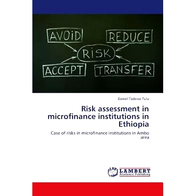 预订 Risk Assessment in Microfinance Institutions in Ethiopia: 9783659437250
