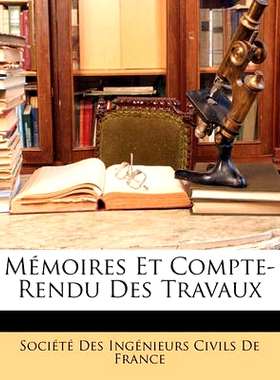 预订 Memoires Et Compte-Rendu Des Travaux: 9781149768105