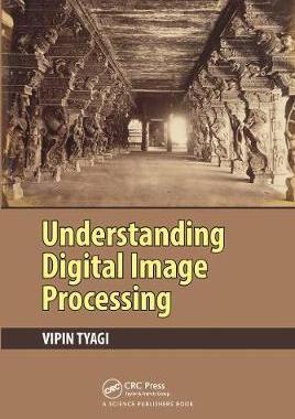 【预订】Understanding Digital Image Processing
