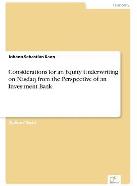 [预订]Considerations for an Equity Underwriting on NASDAQ from the Perspective of an Investment Bank 9783838649887