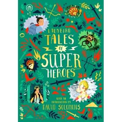 预订 Ladybird Tales of Super Heroes: With an introduction by David Solomons: 9780241381946