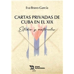 预订 Cartas privadas de Cuba en el XIX : estudio y materiales: 9788411832182