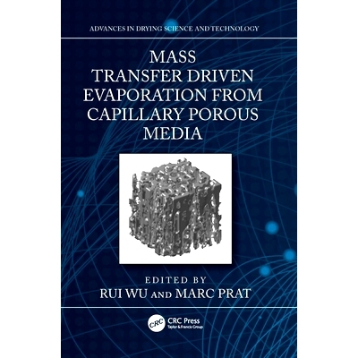 预订 Mass Transfer Driven Evaporation From Capillary Porous Media: 9781032362311