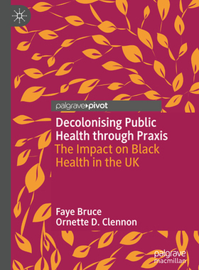 预订 Decolonising Public Health through Praxis