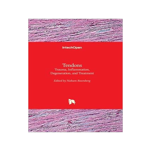 [预订]Tendons - Trauma, Inflammation, Degeneration, and Treatment 9781837681853
